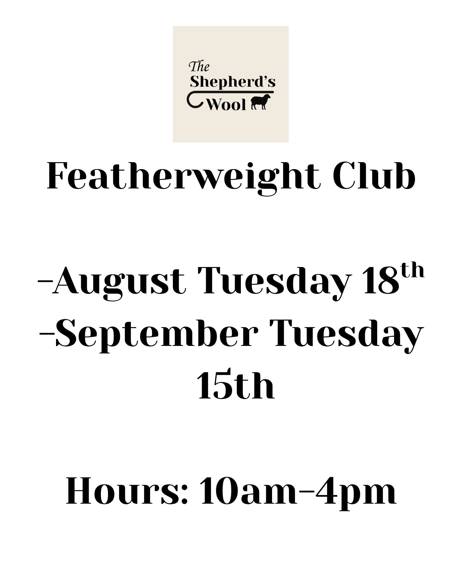 Featherweight Club Monthly (No fabric kits included)